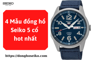 Đồng hồ Seiko 5 cổ