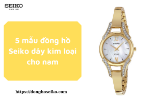 đồng hồ seiko nữ mạ vàng