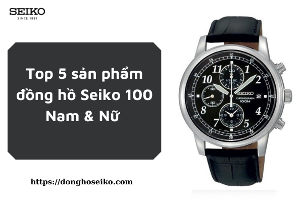 Đồng hồ Seiko 100m